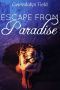 [Paradise 01] • Escape From Paradise